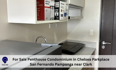 For Sale Penthouse in Chelsea Parkplace San Fernando Pampanga near Clark
