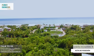 Lote Exclusivo en La Barra de Colotepec
