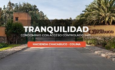 SE VENDE HERMOSA PARCELA SECTOR CHACABUCO ,COLINA