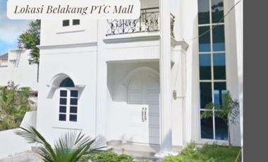 Jual rumah mewah belakang PTC Mall