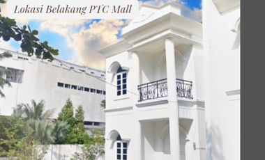 Jual rumah mewah belakang PTC Mall
