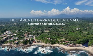 Hectárea en Barra de Cuatunalco, Oaxaca.