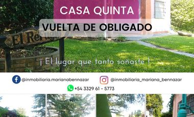 CASA QUINTA - VUELTA DE OBLIGADO