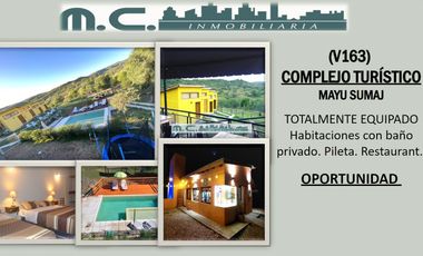 V163. MAYU SUMAJ. COMPLEJO TURISTICO C/ RESTÓ EQUIPADO