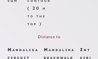 Tanah 27 are di dekat circuit mandalika, view perbukitan spektakuler