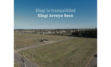 VENTA LOTE 301 FRANCISCO PRIMERO ARROYO SECO ESCRITURA INMEDIATA