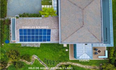 Venta casa campestre Antioquia oriente ceja parcelación luxury lujo unidad cerrada vigilancia lago quebradita páneles solares acabados lujosos