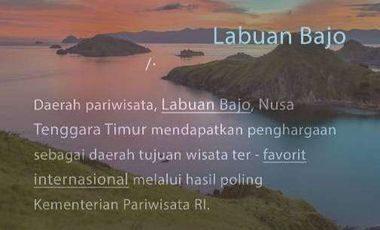 Tanah Luas 18Ha di Labuan Bajo Pinggir Pantai