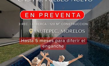 Casa en preventa, alberca y jardin privados en Yautepec, Morelos