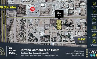 Terreno Comercial en Renta, Gustavo Díaz Ordás, Amplio frente a Carretera, Ahome, Sinaloa VIC.INM136