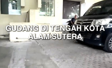 sewa / jual gudang office masuk tronton di alam sutera, tangsel