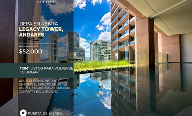 DEPARTAMENTO EN RENTA EN TORRE LEGACY, ZONA ANDARES, ZAPOPAN