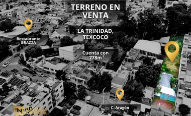 TERRENO EN VENTA - LA TRINIDAD TEXCOCO