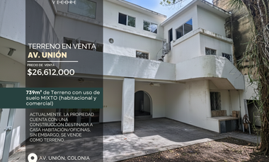 TERRENO CON USO DE SUELO MIXTO EN AV. UNIÓN, COLONIA AMERICANA, GUADALAJARA