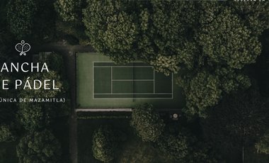 TERRENOS EN PREVENTA EN MAZAMITLA dentro de la Toscana