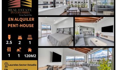 PENTHOUSE EN ARRIENDO SECTOR LAURELES ESTADIO