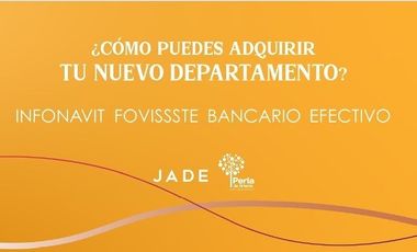 DEPARTAMENTOS  JADE (EN PREVENTA) FRACCIONAMIENTO PERLA DEL ORIENTE