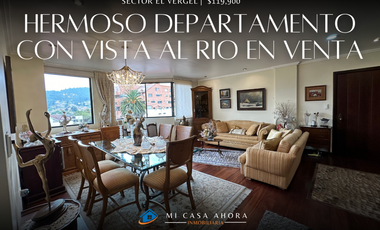DEPARTAMENTO CON VISTA AL RIO EN VENTA - SECTOR EL VERGEL