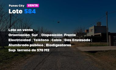 Terreno de 570 m2 en Venta Frente Sur (la mejor orientación) en Funes City