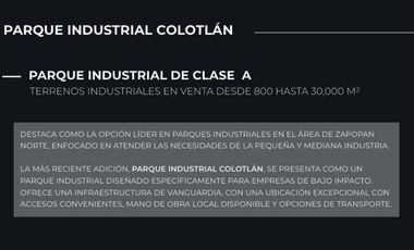 16 Terrenos en Parque Industrial Colotlán, Preventa