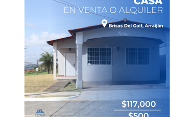 CASA  VENTA O ALQUILER  EN BRISAS DEL GOLF ARRAIJAN