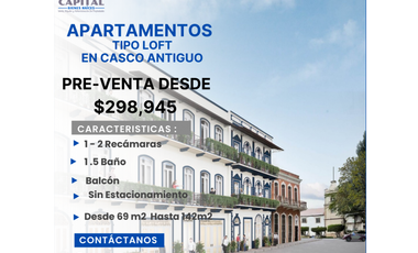 APARTAMENTO TIPO LOFT CASCO ANTIGUO - PREVENTA