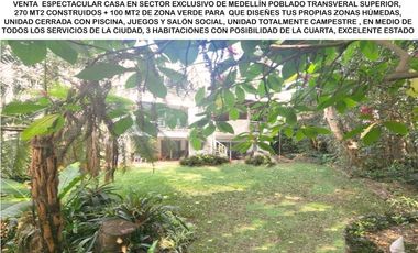 venta casa campestre antioquia Medellin poblado superior Montessori 3 niveles balcones campestre jardines grande 4 alcobas san lucas lujo luxury