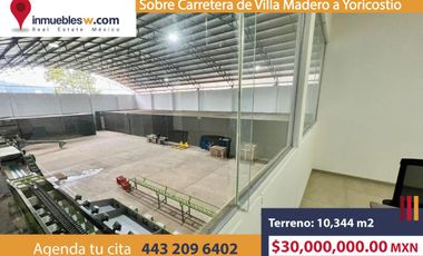 BODEGA EN VENTA SOBRE CARRETERA DE VILLA MADERO A YORICOSTIO, MICH