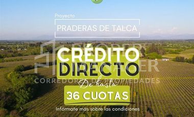 Parcela en Venta en Parcela Pradera de Talca con Credito Directo