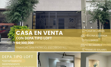 CASA CON DEPA TIPO LOFT EN VENTA, ANAHUAC SAN PATRICIO  - ESCOBEDO N.L.