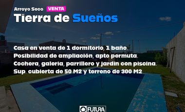 Casa en Tierra de Sueños Arroyo Seco