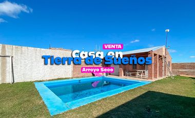 Casa en Tierra de Sueños Arroyo Seco