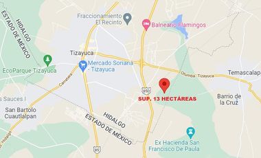 TERRENO, HUITZILA, TIZAYUCA HIDALGO SUP. 13 HECTÁREAS