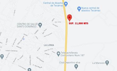 TERRENO TECAMAC AUTOPISTA MEX PACHUCA SUP 11000 MTS