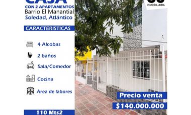 Se vende casa con 2 apartamentos barrio el manantial
