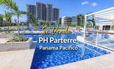 PH PARTERRE| PANAMA PACIFICO | SE VENDE