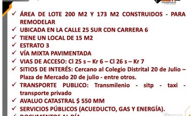 VENTA CASA COMERCIAL PARA REMODELAR - LOTE DE 200 M2 - 20 DE JULIO