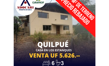 QUILPUÉ - LOS ESTANQUES - CASA EN VENTA - 6D 3B