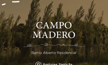 Terreno a la venta en barrio Campo Madero - Ibarlucea