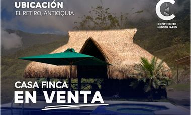 VENTA DE CASA FINCA CON GRAN POTENCIAL EN EL RETIRO ANTIOQUIA