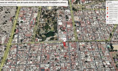 Terreno en venta con uso de suelo mixto en Jesús García, Guadalajara Jalisco.