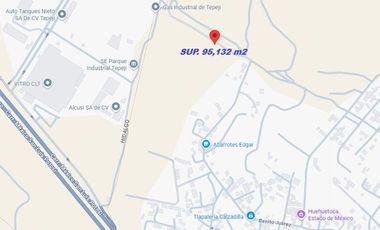 TERRENO EN  VENTA TEPEJI DEL RIO SUP 95,132 m2 ( Escriturado )