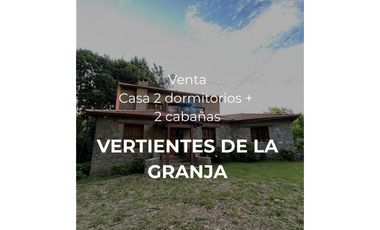 VENTA – CASA+2 CABAÑAS-VERTIENTES DE LA GRANJA