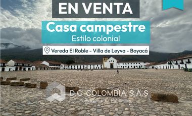 CASA CAMPESTRE EN VENTA EN VILLA DE LEYVA - BOYAC