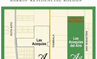 VENTA DE LOTES ACEQUIAS DEL AIRE- ROLDAN