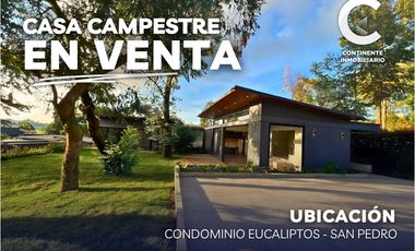 VENTA DE CASA CAMPESTRE EN CONDOMINIO LOS EUCALIPTOS - SAN PEDRO