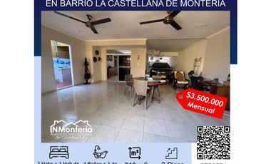 SE ARRIENDA CASA EN BARRIO LA CASTELLANA DE MONTERIA