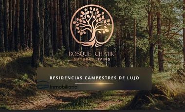 TERRENOS EN VENTA EN BOSQUE CH'A'IIK NATURAL LIVING