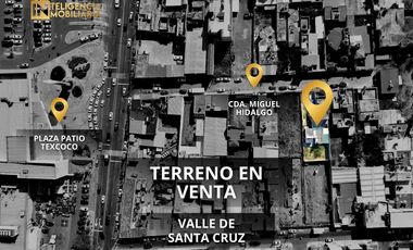 TERRENO EN VENTA - FRENTE A PATIO TEXCOCO