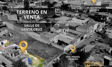 TERRENO EN VENTA - FRENTE A PATIO TEXCOCO